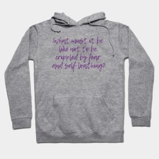 Fear and Self-Loathing Hoodie